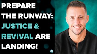 Prepare The Runway: Justice & Revival Are Landing! - Andrew Whalen