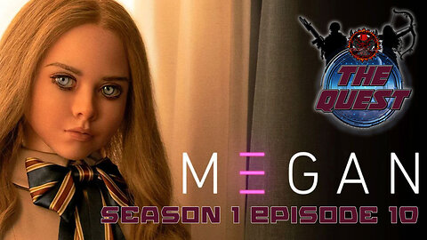 The Quest Reviews E10 - M3GAN