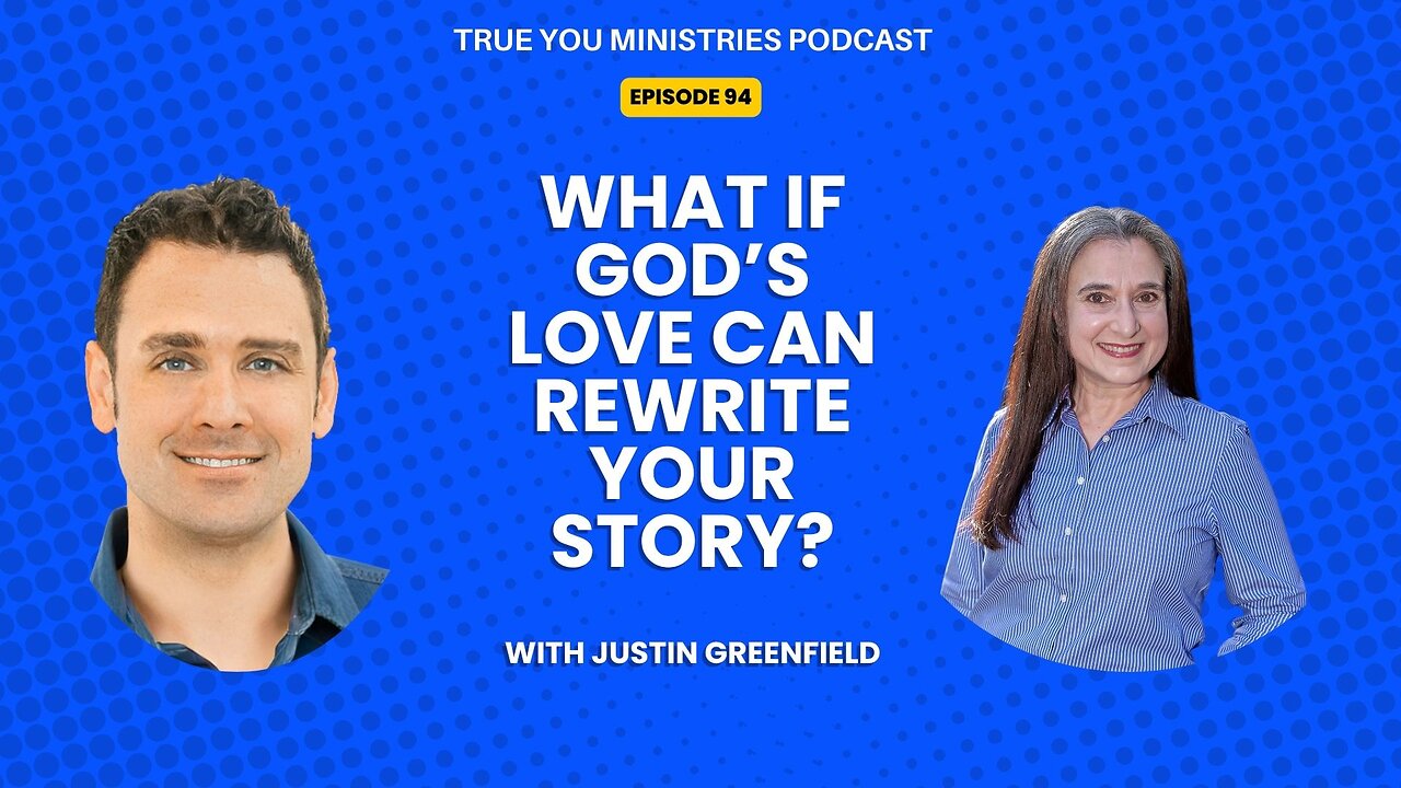 What if God's Love Could Rewrite Your Story?