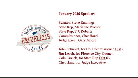 Boone Co. Republican Elected Officials and Candidates Speak at BCRP Jan ‘26 Mtg