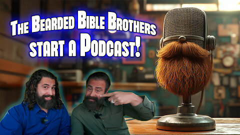 Bearded Bible Banter