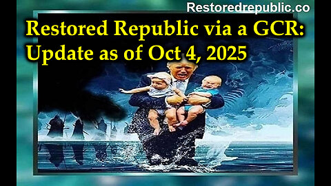 Restored Republic via a GCR. Update as of October 4, 2025 