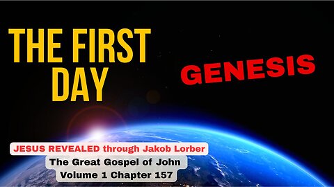 Day 1 of Creation Explained Spiritually