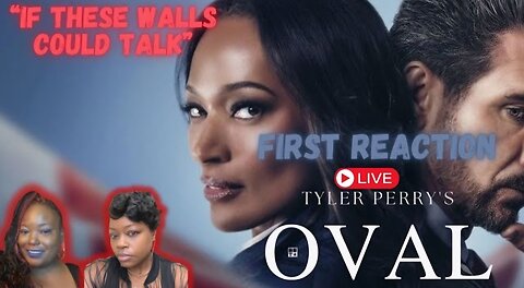 THE OVAL | FIRST REACTION LIVE #theoval #tylerperry