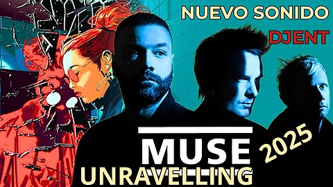 Unravelling: el single más bestia de Muse hasta ahora