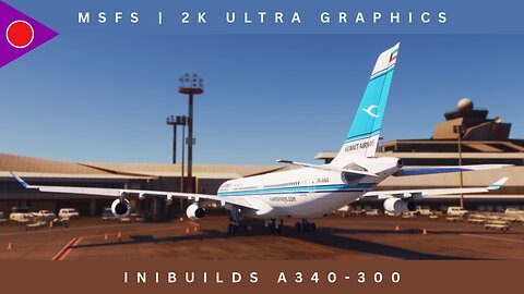 Final Thoughts on the A340 - Kuwait to Doha! | Inibuilds A340 | MSFS 2024 | Ultra Graphics