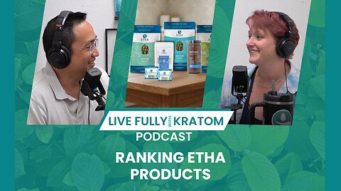 Ranking ETHA Products | Ep 122 | Live Fully Podcast