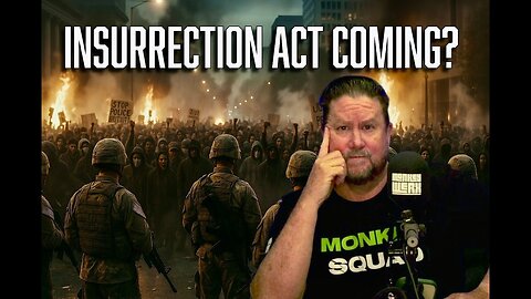 Insurrection Act Coming?