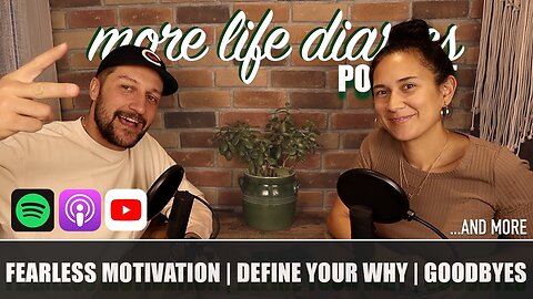 FEARLESS MOTIVATION ,DEFINE YOUR WHY & DIFFICULT GOODBYES