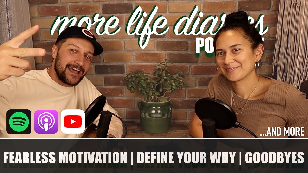 FEARLESS MOTIVATION ,DEFINE YOUR WHY & DIFFICULT GOODBYES