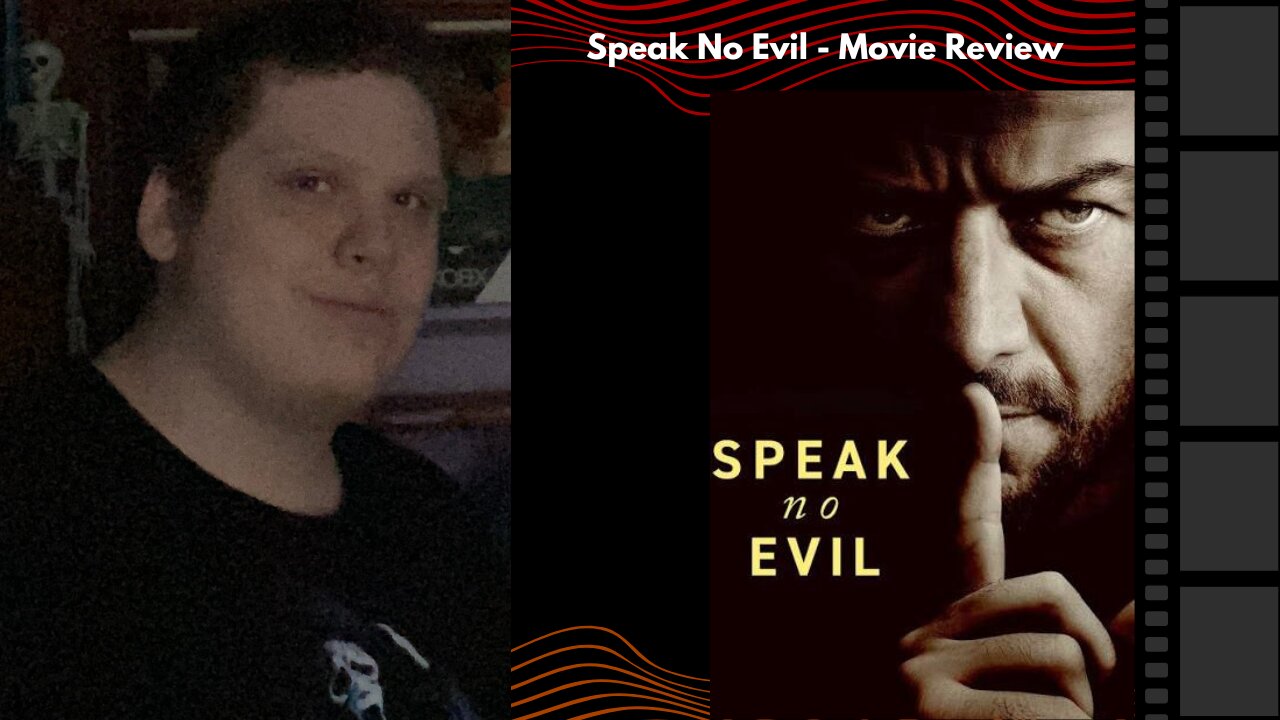 Speak No Evil - Movie Review