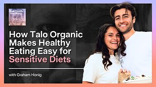 How Talo Organic Makes Healthy Eating Easy for Sensitive Diets