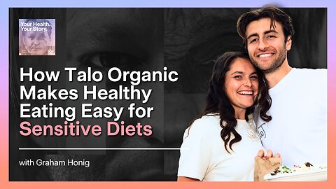 How Talo Organic Makes Healthy Eating Easy for Sensitive Diets