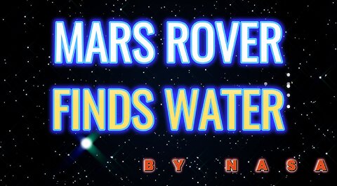 NASA Rover Finds Water on Mars
