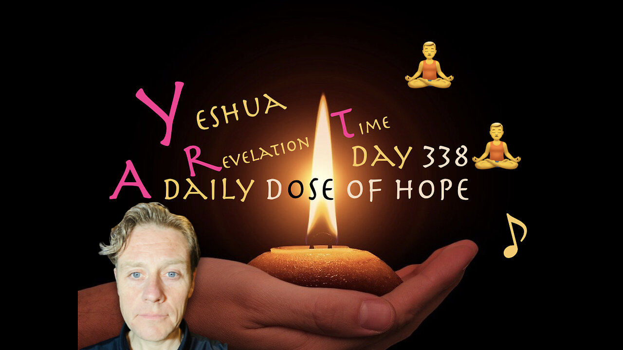 Daily Dose of Hope Day 338