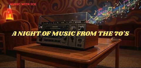 Music with Ice: Music from the 1970's