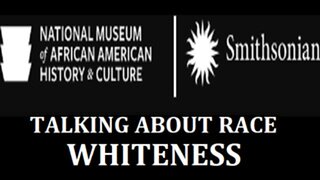 Smithsonian - Talking About Race + Whiteness - Critique On Smithsonian's Anti-White Article