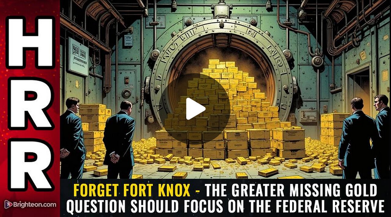 Fort Nox = the greater MISSING GOLD question should focus on the Federal Reserve