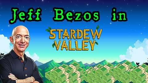 Jeff Bezos in da Valley - Low work - big money run ( Modded)