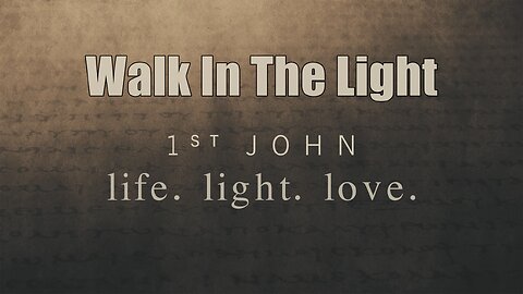 CFC Sunday Sermon - March 9, 2025 - Walk In The Light