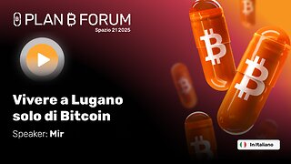 Vivere a Lugano solo di Bitcoin con Mir