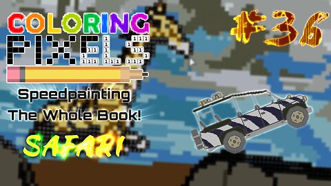 Coloring Pixels - Speedpainting The Whole Book! #36 (Safari)