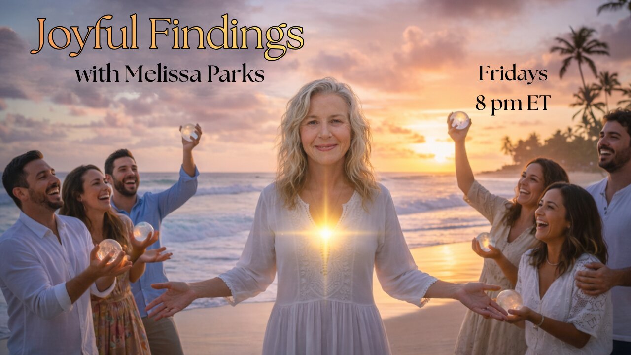 Joyful Findings * Ep 334 * 17 July 2026