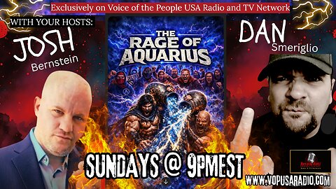 THE RAGE OF AQUARIUS W/ JOSH BERNSTEIN & DAN SMERIGLIO