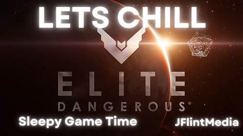 Let's Chill (Elite Dangerous)