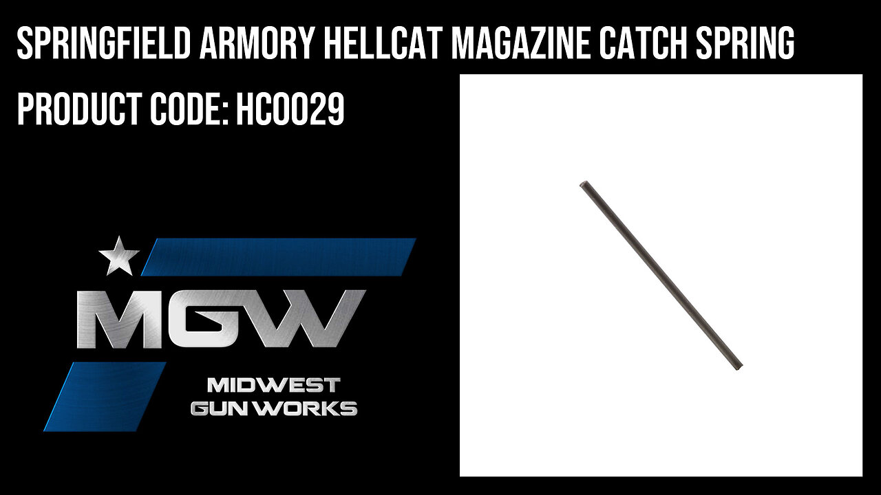 Springfield Armory Hellcat Magazine Catch Spring - HC0029