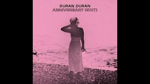 Duran Duran - ANNIVERSARY