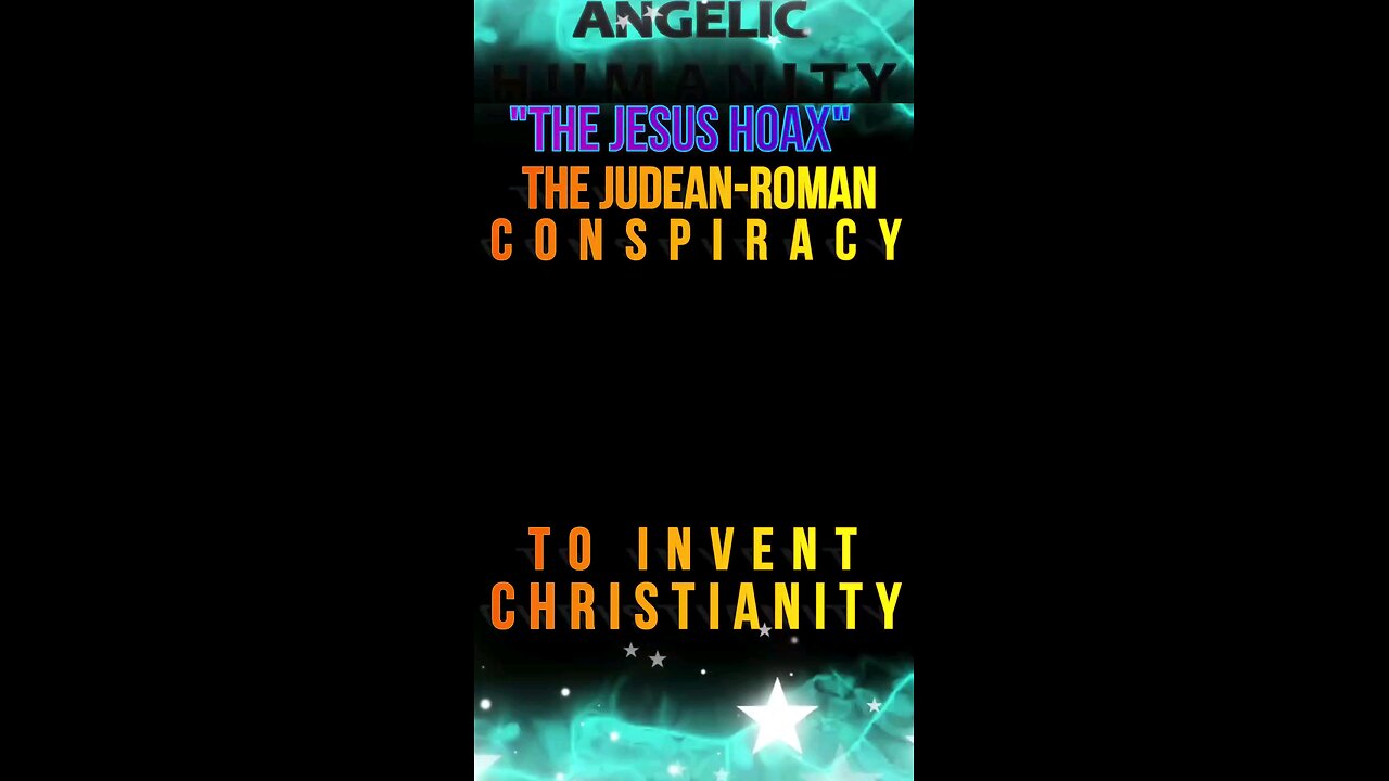 The Judean-Roman Conspiracy to Invent Christianity