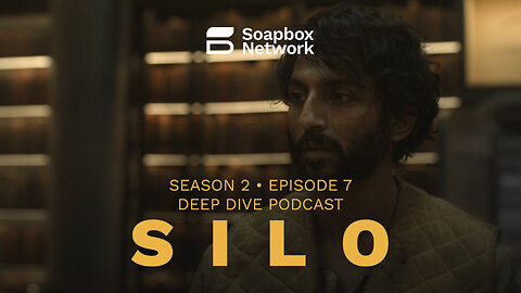 ‘Silo’ S2E7 ‘The Dive’ - Deep Dive