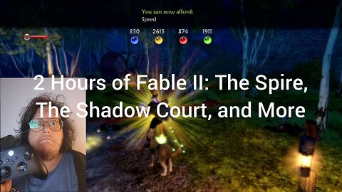 2 Hours of Fable II: The Spire, The Shadow Court, and More