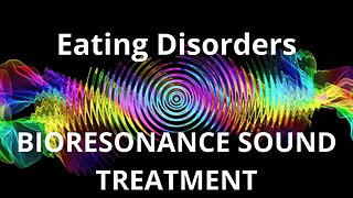 Eating Disorders _ Sound therapy session