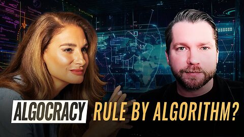 Mel K & Joe Allen Algocracy - Rule by Algorithm