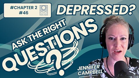 CHRONICALLY DEPRESSED? THREE QUESTIONS TO ASK