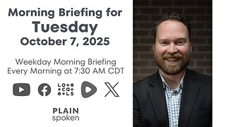 Tuesday Morning Briefing (October 7, 2025)