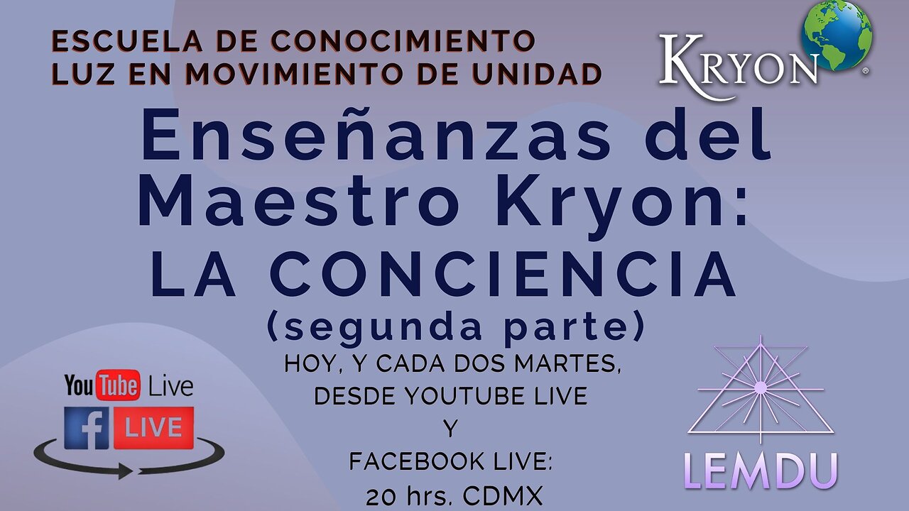 Enseñanzas del Maestro Kryon: La Conciencia (2a. parte)