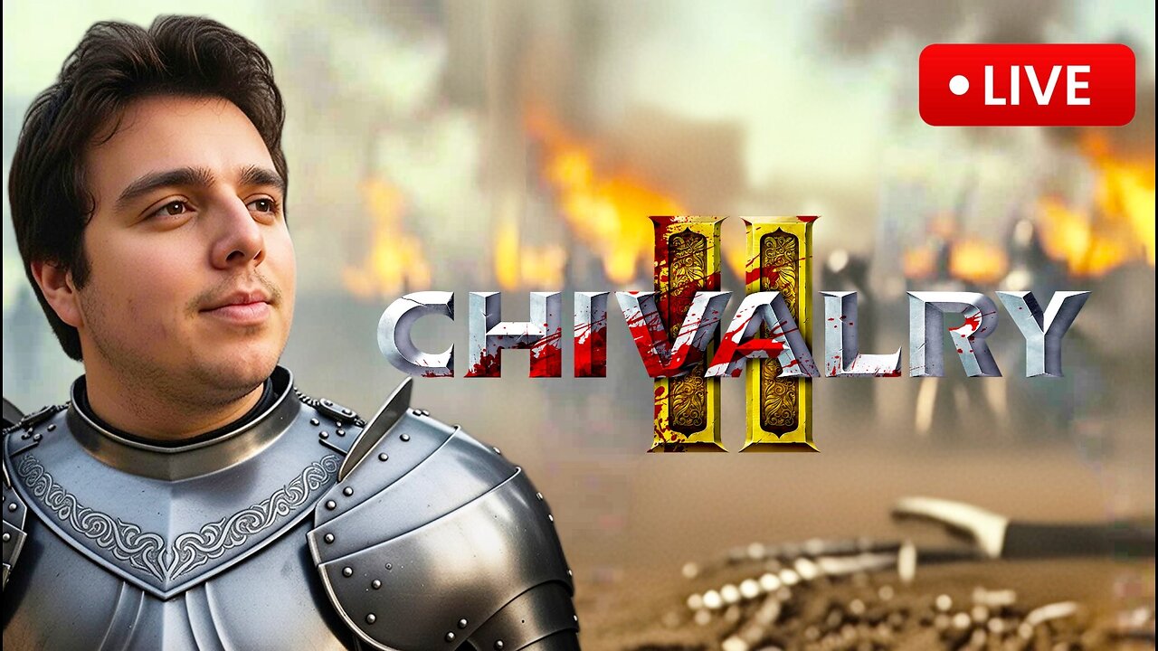 🔴LIVE - BECOMING A HONORABLE KNIGHT - Chivalry 2