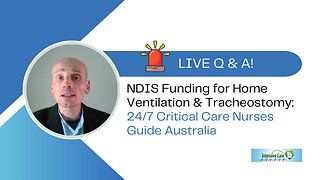 NDIS Funding for Home Ventilation & Tracheostomy: 24/7 Critical Care Nurses Guide Australia