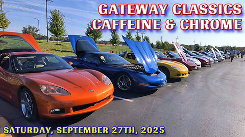 Gateway Classics Caffeine & Chrome - September 27th, 2025