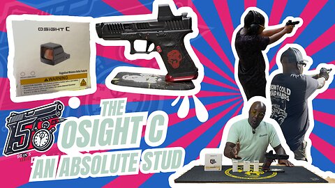 50in5 Review - @OsightWorld C - Could It Be The FIRST TIMERS ABSOLUTE GO TO OPTIC???