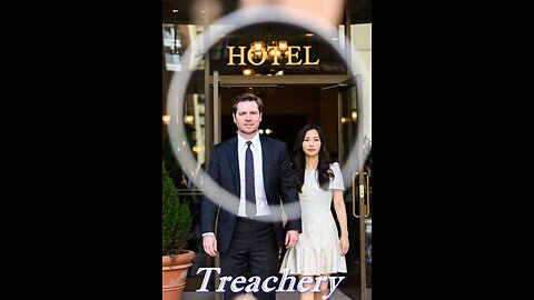 Treachery (ode to Fang Fang)