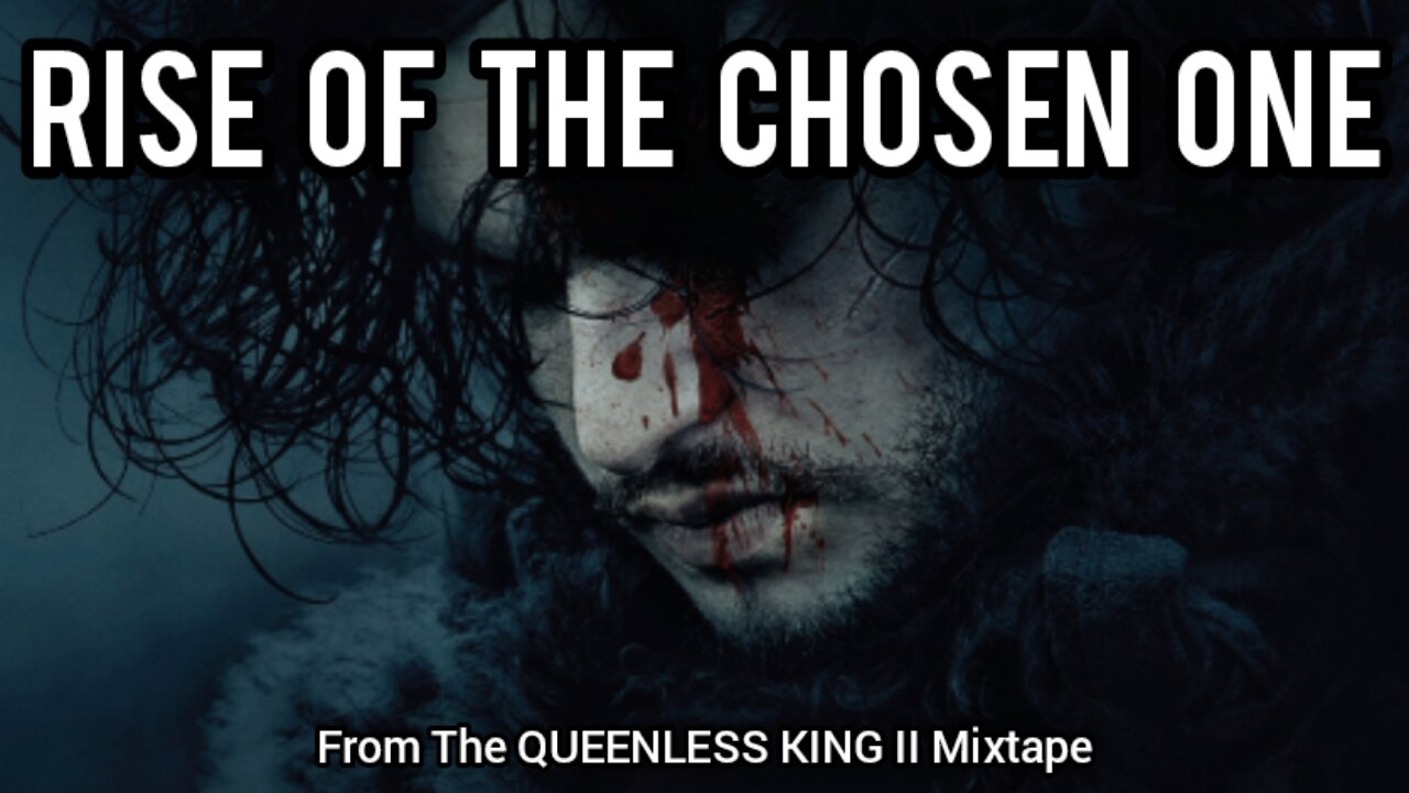 🟢 Rise Of The Chosen One | (Song 14 of the QUEENLESS KING II Mixtape)