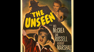 CS #1The Unseen (1945) -Joel McCrea, Gail Russell, and Herbert Marsha
