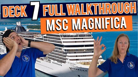 MSC Magnifica Public Deck 7 | Tall Man's Cruise Adventures