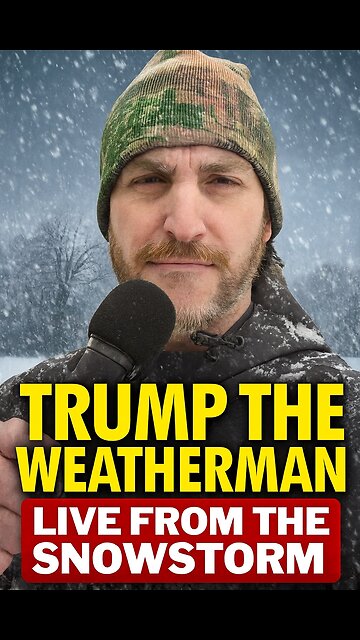 TRUMP THE WEATHERMAN: Shawn Farash Reports LIVE From the Snowstorm