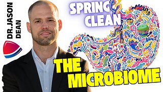 Dr. Jason Dean - Ep 3069 - Spring Cleaning the Gut