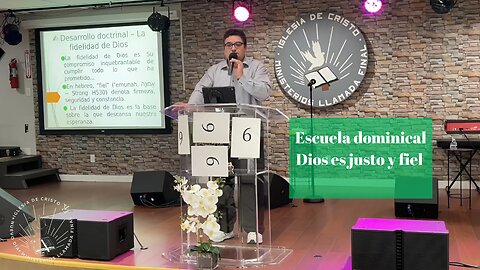 Escuela dominical Tema Dios es Fiel y Justo